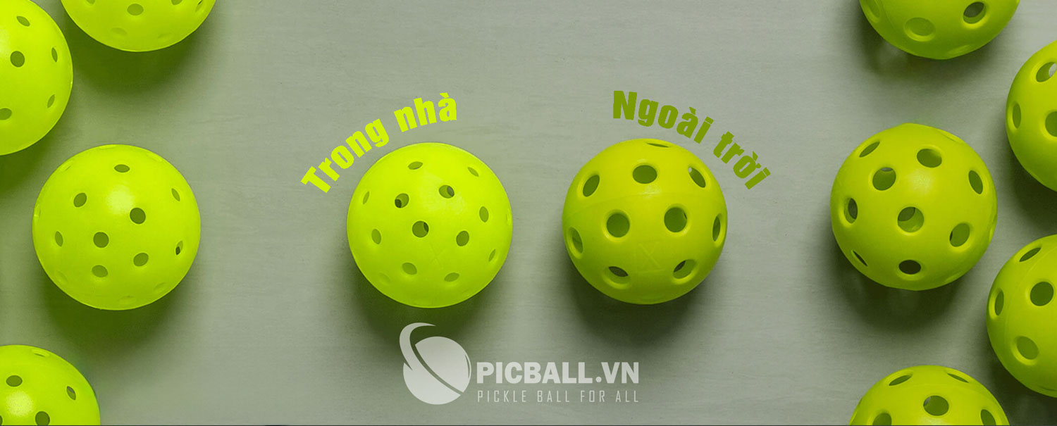 bóng pickleball trong nhà, bóng pikleball ngoài trời
